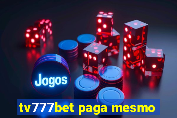 tv777bet paga mesmo